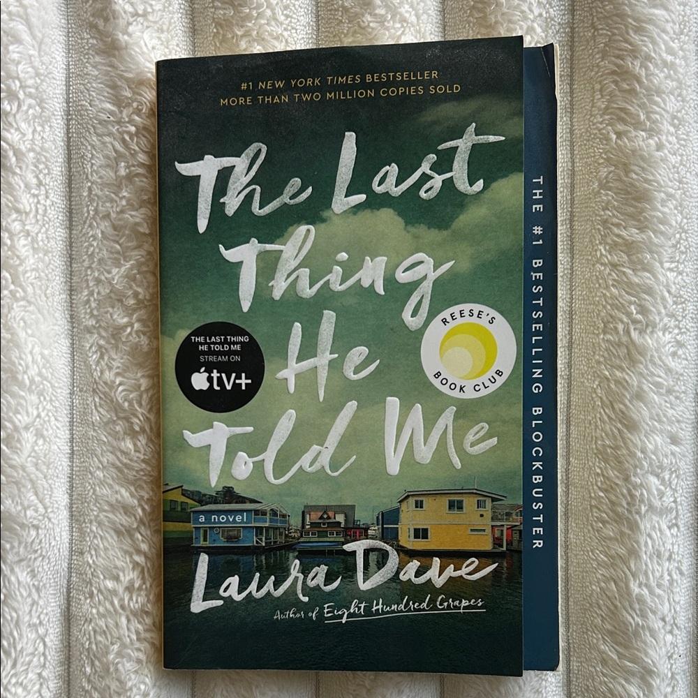 The Last Thing He Told Me by Laura Dave